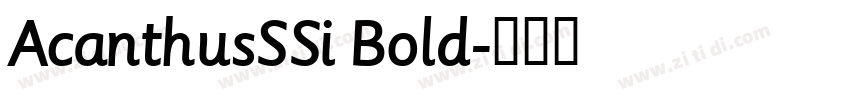 AcanthusSSi Bold字体转换